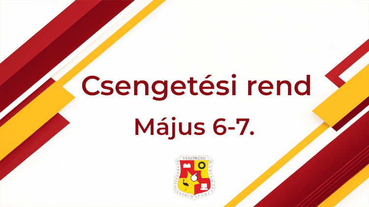 Csengetési rend érettségi ideje alatt